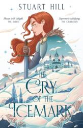 The Cry of the Icemark (ISBN: 9781912626533)