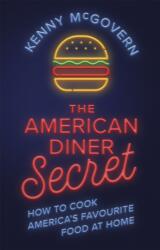The American Diner Secret (ISBN: 9781472141774)