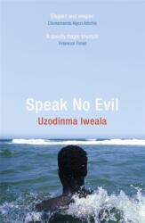 Speak No Evil (ISBN: 9780719523908)