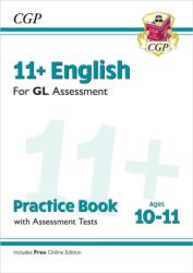 11 GL English Practice Book & Assessment Tests - Ages 10-11 (ISBN: 9781789081558)
