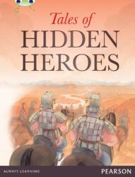 Bug Club Pro Guided Year 5 Tales of Hidden Heroes (ISBN: 9780435185893)