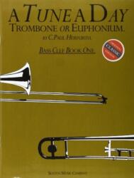 A Tune A Day For Trombone Or Euphonium Bass Clef Book One (ISBN: 9780711915800)
