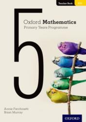 Oxford Mathematics Primary Years Programme Teacher Book 5 (ISBN: 9780190312374)