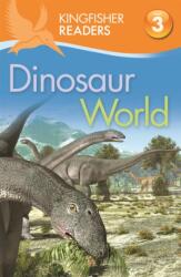 Kingfisher Readers: Dinosaur World (ISBN: 9780753430590)