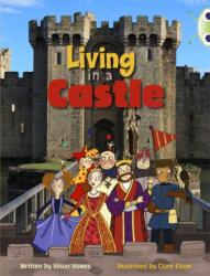 BC NF Turquoise B/1A Living in a Castle (ISBN: 9780435144319)