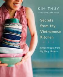 Secrets from My Vietnamese Kitchen (ISBN: 9780525610229)