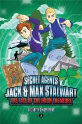 Secret Agents Jack and Max Stalwart: Book 3 (ISBN: 9781602865785)