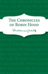 The Chronicles of Robin Hood (ISBN: 9781782950882)