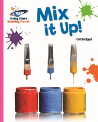 Reading Planet - Mix it Up! - Pink A: Galaxy (ISBN: 9781471879302)