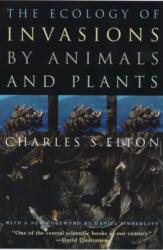 The Ecology of Invasions by Animals and Plants (ISBN: 9780226206387)