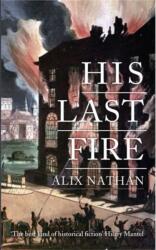 His Last Fire (ISBN: 9781908946317)