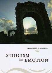 Stoicism and Emotion (ISBN: 9780226305585)