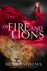 Of Fire and Lions (ISBN: 9780735291867)