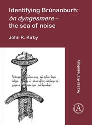 Identifying Brunanburh: on dyngesmere - the sea of noise (ISBN: 9781789691078)