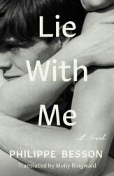 Lie With Me (ISBN: 9781501197871)