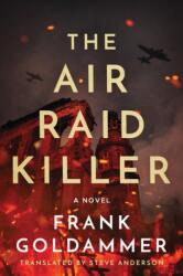 The Air Raid Killer (ISBN: 9781503900653)