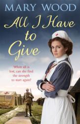 All I Have to Give (ISBN: 9781447267386)