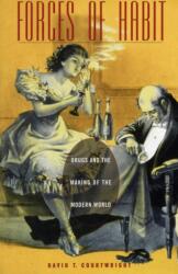 Forces of Habit (ISBN: 9780674010031)