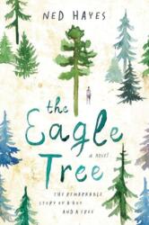 The Eagle Tree (ISBN: 9781503936645)