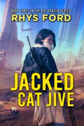 Jacked Cat Jive (ISBN: 9781641081368)