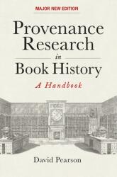 Provenance Research in Book History (ISBN: 9781851245109)