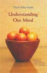 Understanding Our Mind (ISBN: 9781888375305)