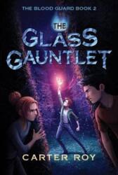GLASS GAUNTLET THE (ISBN: 9781477827154)