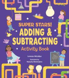 Super Stars! Adding and Subtracting Activity Book (ISBN: 9781788285971)