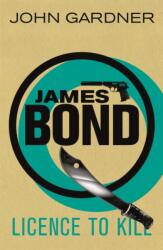 Licence to Kill (ISBN: 9781409135760)