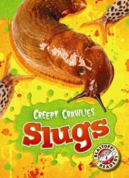 Slugs (ISBN: 9781626173019)