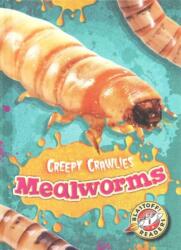 Mealworms (ISBN: 9781626172241)