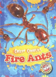Fire Ants (ISBN: 9781626172227)