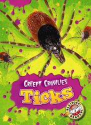 Ticks (ISBN: 9781626173026)