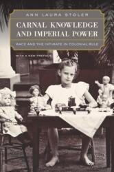 Carnal Knowledge and Imperial Power (ISBN: 9780520262461)