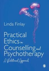 Practical Ethics in Counselling and Psychotherapy (ISBN: 9781526459299)