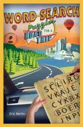 Word Search Puzzles for a Road Trip (ISBN: 9781454931645)