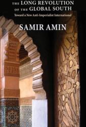 The Long Revolution of the Global South (ISBN: 9781583677735)