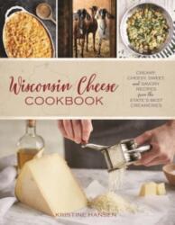 Wisconsin Cheese Cookbook (ISBN: 9781493037919)