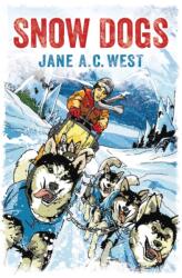 Snow Dogs (ISBN: 9781781123799)