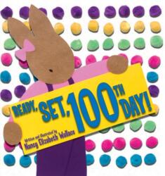 Ready, Set, 100th Day! (ISBN: 9780761459569)
