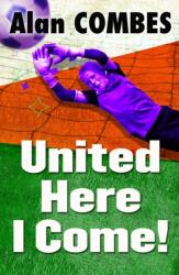 United Here I Come (ISBN: 9781781122679)