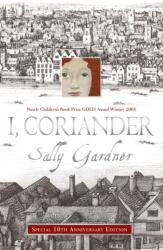 I, Coriander (ISBN: 9781444015676)