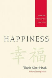 Happiness - Thich Nhat Hanh (ISBN: 9781888375916)