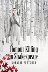 Honour Killing in Shakespeare (ISBN: 9781910996263)