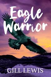 Eagle Warrior (ISBN: 9781781128749)