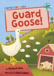Guard Goose (ISBN: 9781848864450)