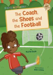 The Coach, the Shoes and the Football (ISBN: 9781848864191)