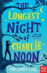 Cea mai lungă noapte a lui Charlie Noon (ISBN: 9781788004947)