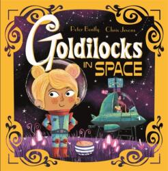 Futuristic Fairy Tales: Goldilocks in Space (ISBN: 9781444954074)