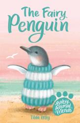The Fairy Penguin (ISBN: 9781408362983)